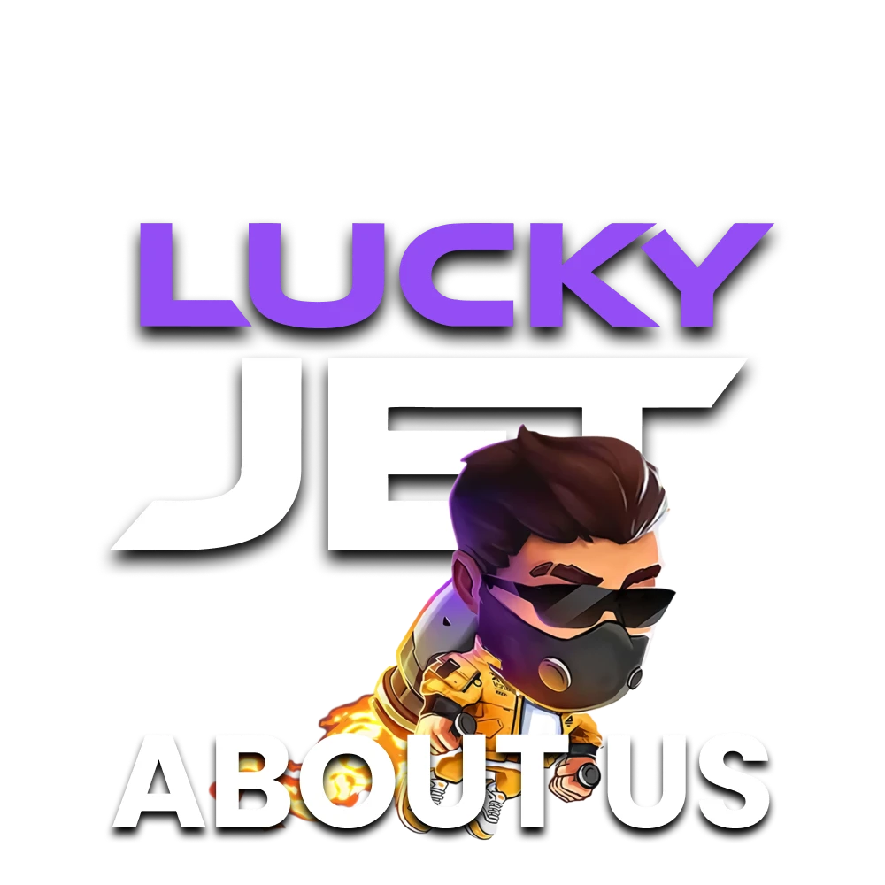 Learn all about the Lucky Jet team.