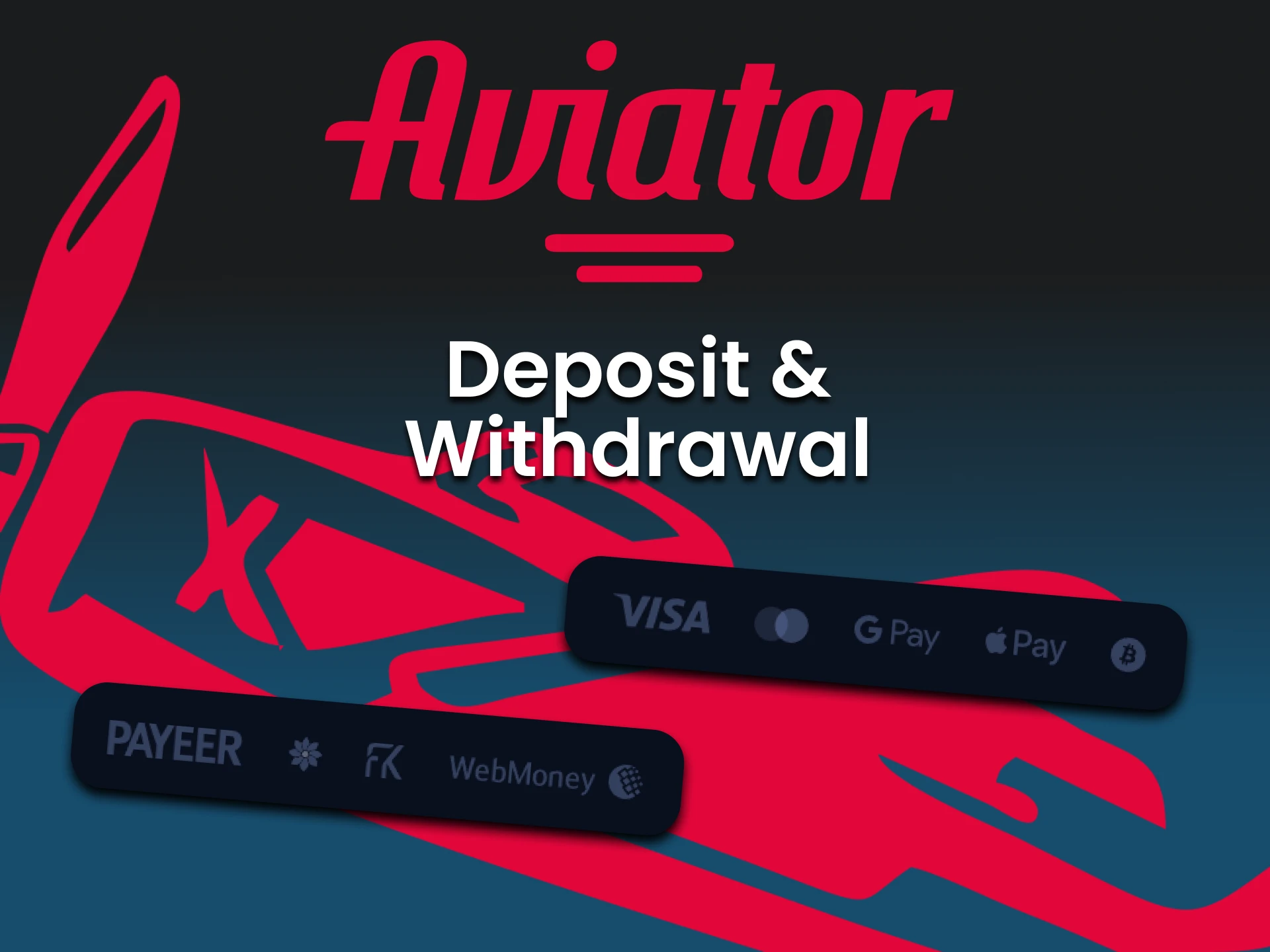 Use convenient withdrawal and deposit methods for the Aviator game.