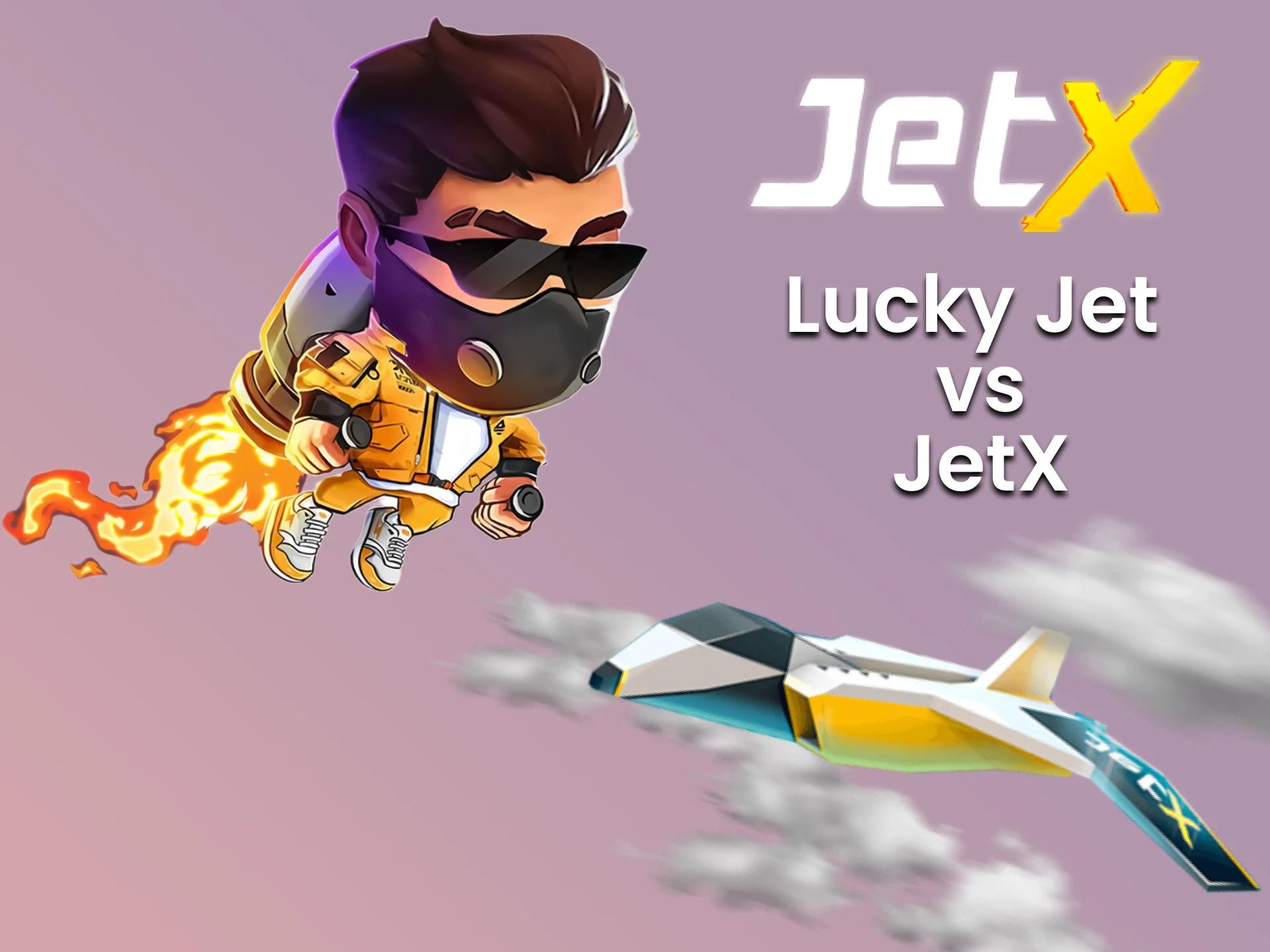 Lucke Jet or JetX, choose the game you like.