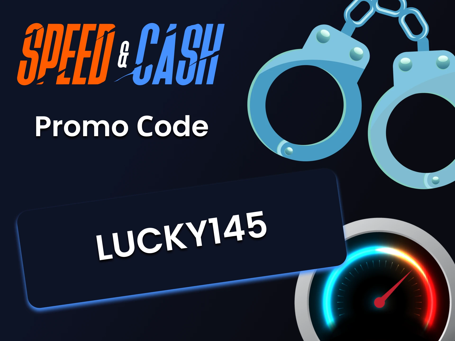 Enter promo code to play Speed&Cash.